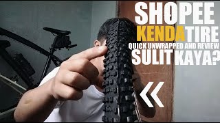 Murang Gulong sa Shopee  Kenda Tire 26x21 Quick Reviewinspection and Tips for Installation [upl. by Ahselrac]