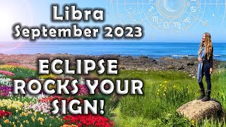 LIBRA SEPTEMBER 2023 ECLIPSE ROCKS YOUR SIGN Astrology Horoscope Forecast [upl. by Aryamo59]