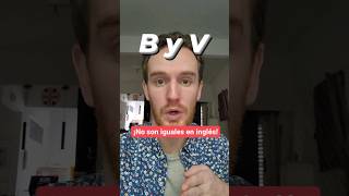 ¿La B y V en inglés se pronuncian igual o diferente  Profe Kyle pronunciacion [upl. by Khajeh]