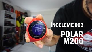 POLAR M200 GPSLİ NABIZ SAATİ  Saat İnceleme 003 [upl. by Ayekim]