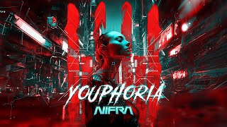 Nifra  Youphoria [upl. by Noicpesnoc]