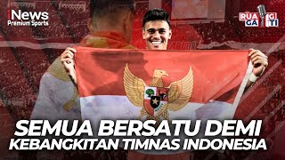 Cinta Mati Pemain Diaspora untuk Timnas Indonesia Stop Polemik Naturalisasi  Ruang Ganti [upl. by Inattirb]