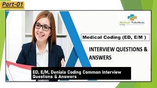 ED EM amp Denials coding interview Questions  Medical coding common Questions  PART 01 [upl. by Lysander]