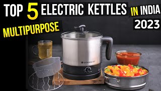 Top 5 best multipurpose electric kettle in india 2023  best electric kettle 2023 🔥 [upl. by Sonia949]