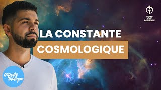 La constante cosmologique  Capsule Biblique  Adrien Debard [upl. by Irolam]