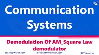 Demodulation of AM Square Law Demodulator  HindiUrdu  Communication System by Raj Kumar Thenua [upl. by Mintun769]