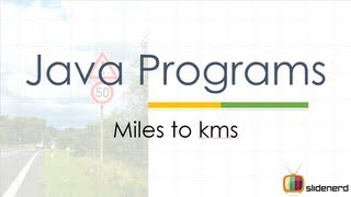 15 Java Program Miles to kilometers [upl. by Haduj]