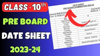 Class 10 Pre Board Date Sheet 202324  CBSE Date Sheet Released 2024 [upl. by Haimes]