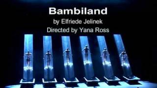 Elfriede Jelinek BAMBILAND by Yana Ross [upl. by Wexler]