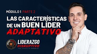 ¿Cómo ser un Líder  Curso Liderazgo Disruptivo  Clase 2  Mauricio Benoist [upl. by Ttik]