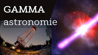 Gamma astronomie přednáška 4 11 Hvězdárna Zlín [upl. by Netsrak81]