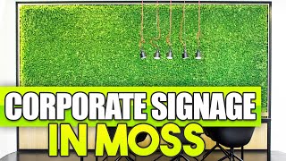 Making a Corporate Moss Sign with Preserved Moss [upl. by Xilef]