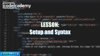 Setup and Syntax  Learn CSS  Codecademy Walkthrough [upl. by Eran]