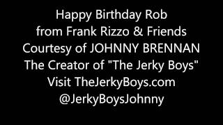 Birthday Toast from The Jerky Boys Johnny Brennan [upl. by Adnael]