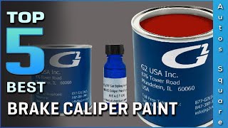 Top 5 Best Brake Caliper Paint Review in 2024 [upl. by Taite]