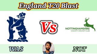 Warwickshire vs Nottinghamshire  North Group  Vitality T20 Blast [upl. by Niffirg]