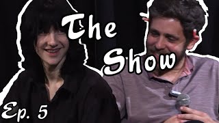 The Show  Season 1 Episode 5 [upl. by Ysus434]