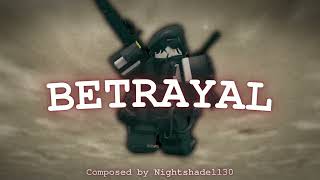 Betrayal  DvN  Ruthlessness Warfare OST [upl. by Gavrila126]