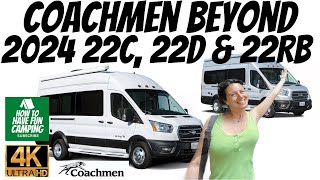 WALKTHROUGH ALL THE 2024 COACHMEN BEYOND CAMPER VANS  Beyond 22C 22RB and 22D Class B RVs [upl. by Pharaoh]