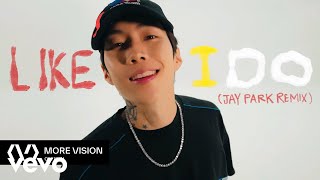 박재범 Jay Park  Like I Do Jay Park Remix Visualizer Original by JTajor [upl. by Nyrb]