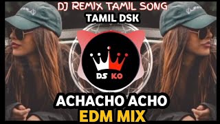 Achacho Dj Remix EDM Mix Trending Instagram Dj Dsk [upl. by Kcirdek]