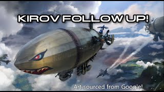 Kirov The Followup Video [upl. by Goebel]