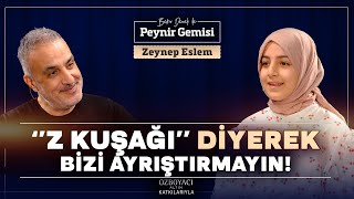 Z Kuşağı Demek Ayrımcı Bir Dil Bunu Yapmayın  Bekir Develi ile Peynir Gemisi  Zeynep Eslem  4K [upl. by Geno]