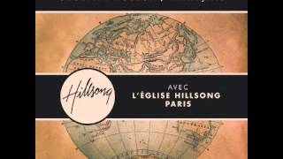 Hillsong Global Project Français De Tout mon être With Everything [upl. by Trocki335]