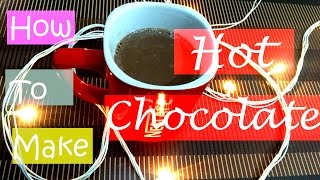 How To Make Super Easy Hot Chocolate  Easy Chef [upl. by Sion]