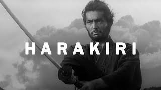 The Greatest Samurai Film of All Time  Harakiri [upl. by Dulce]