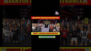 😱SANTOS ESCOBAR ENTRANCE😱wwe wweraw wwesmackdown santosescobar lwo ldf legadodelfantasma2k24 [upl. by Droc]