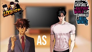 LOOKISM  I got a cheat skill in another world Bullies and Family react to yuuya as Daniel park [upl. by Valentina]