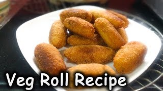 How To Make Vegetable Bread Roll  Veg Roll Recipe [upl. by Felike]