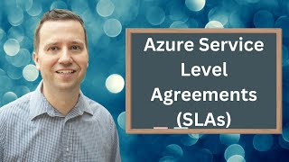 Azure Service Level Agreements SLAs [upl. by Wyatan669]