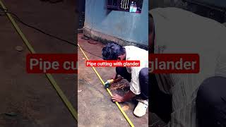 pipe cutting by glanderpleasesubscribe 🙏🙏🙏🙏🙏engineering 🌹🌹🌹🌹🌹 [upl. by Freud]