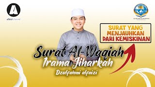 Merdu Murottal Surat Al Waqiah  Irama Jiharkah oleh Fahmi [upl. by Ileana538]