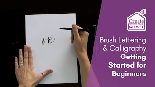 Getting Started For Beginners  Brush Lettering amp Calligraphy  Create and Craft [upl. by Anileuqcaj167]