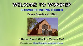 Burwood Uniting Church Live Stream Sunday 14th July 2024 [upl. by Kcirrad858]