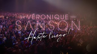 VERONIQUE SANSON  HASTA LUEGO  LE CONCERT AU CINEMA  BANDEANNONCE [upl. by Einhpad174]