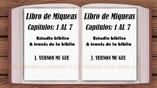 estudio bíblico Miqueas 1 al 7 biblia hablada a través de la biblia [upl. by Sialac]