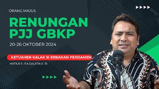 RENUNGAN PJJ GBKP MINGGU INI 20  26 OKTOBER 2024 [upl. by Rolland]