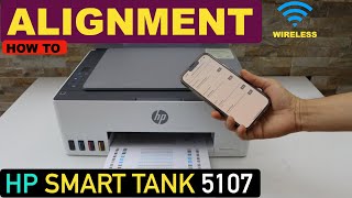 HP Smart Tank 5107 Printhead Alignment Print amp Scan Alignment Page [upl. by Einhpad]