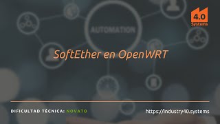 SoftEther en OpenWRT [upl. by Lorinda]