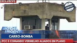 Aconteceu na Semana  PCC e Comando Vermelho planejavam ataque em Brasília com carrobomba [upl. by Annoled579]