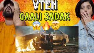 VTEN  GALLI SADAK OFFICIAL MV 2021 Reaction  Prod By BeatsByHype [upl. by Ennaecarg]