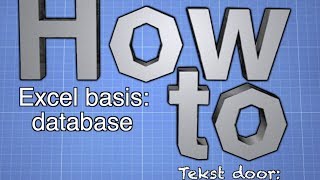 Een database maken in Excel [upl. by Shargel684]