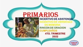 PRETRIMESTRAL PRIMARIOS  NCENTIVOS  4TO TRIMESTRE 2022  MINISTERIO INFANTIL [upl. by Annaliese]