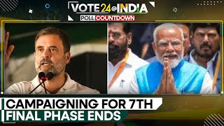 India General Election 2024 Campaigning ends for 7th and final phase of Lok Sabha polls  WION News [upl. by Einnhoj409]