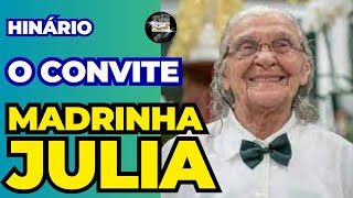 O CONVITE  Hinário da Madrinha Julia  Santo Daime [upl. by Agueda]