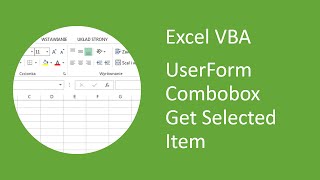 Excel VBA UserForm Combobox Get Selected Item 3 Columns [upl. by Elbert942]